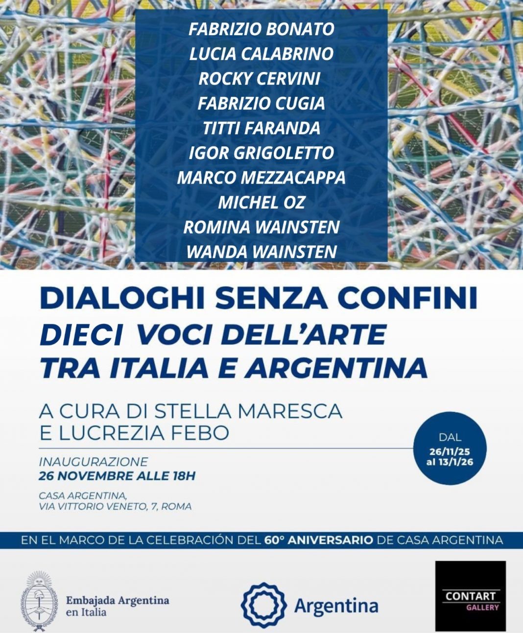 Dialoghi senza confini. Dieci voci dell’arte tra Italia e Argentinahttps://www.exibart.com/repository/media/formidable/11/img/690/Locandina-Dialoghi-senza-confini-1068x1293.jpeg