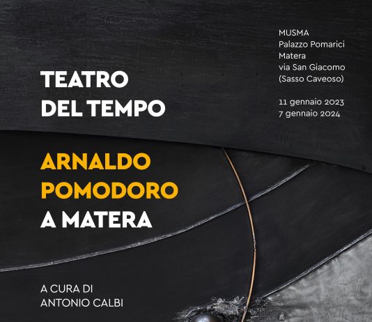 Teatro del tempo. Arnaldo Pomodoro a Matera