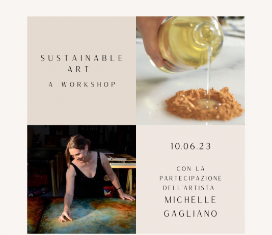 Sustainable Art Workshop con MICHELLE GAGLIANO
