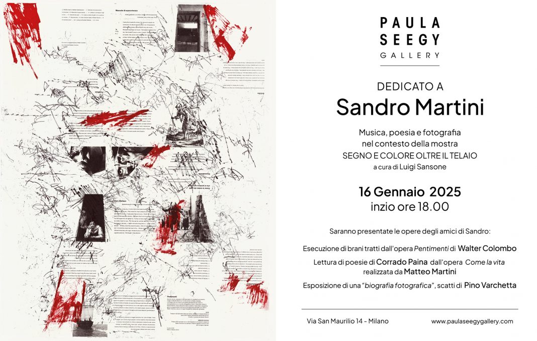 DEDICATO A SANDRO MARTINIhttps://www.exibart.com/repository/media/formidable/11/img/706/Invito-16-01-25_SANDRO-MARTINI_PaulaSeegyGallery-1068x679.jpg