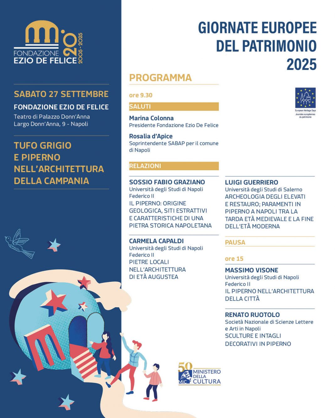 Tufo grigio e piperno nell’architettura della Campaniahttps://www.exibart.com/repository/media/formidable/11/img/71e/FDF_giornate-patrimonio2025-IG-1068x1332.jpg