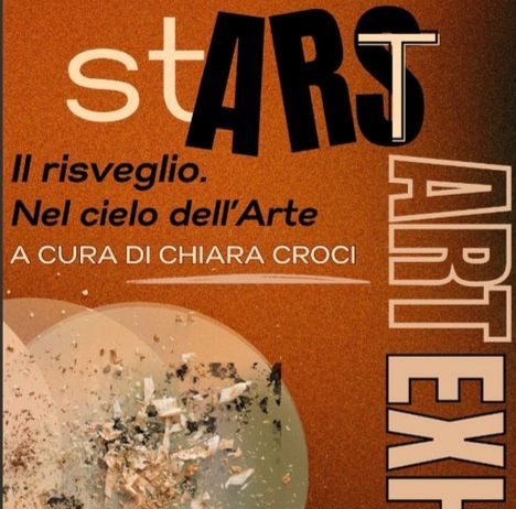 stARS (T)- Il risveglio. Nel cielo dell’arte. stARS (T)- Il risveglio. Nel cielo dell’arte.