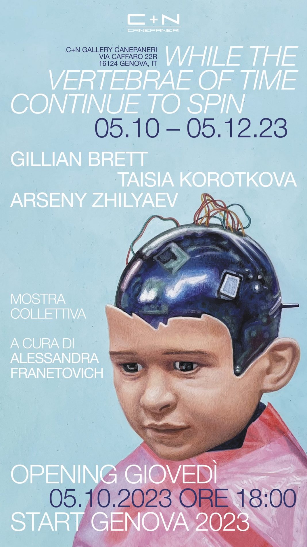 While The Vertebrae Of Time Continue To Spinhttps://www.exibart.com/repository/media/formidable/11/img/74c/canepaneri_story_genovab2-2-1068x1898.jpg