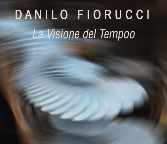 Danilo Fiorucci – La Visione del Tempo