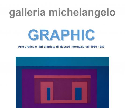 GRAPHIC. Arte grafica e libri d’artista di Maestri internazionali 1960-1980