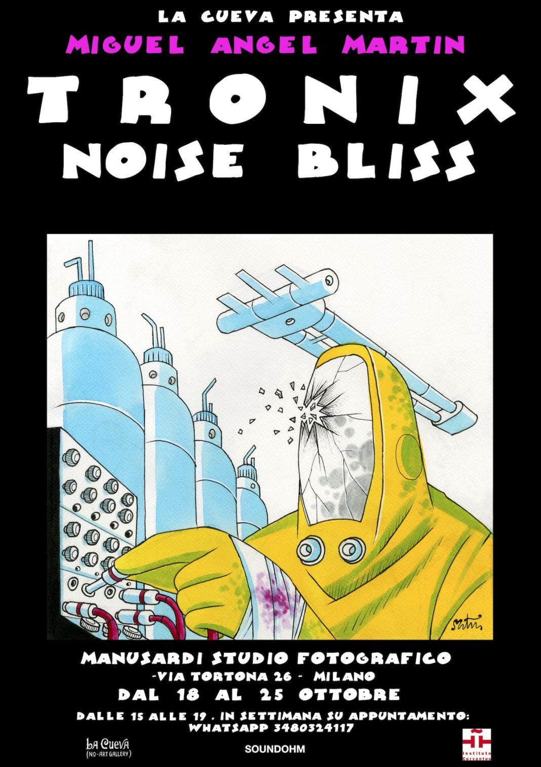 Tronix Noise Blisshttps://www.exibart.com/repository/media/formidable/11/img/7ad/Noise-Bliss-locandina-Milano-copia-2-1068x1516.jpeg
