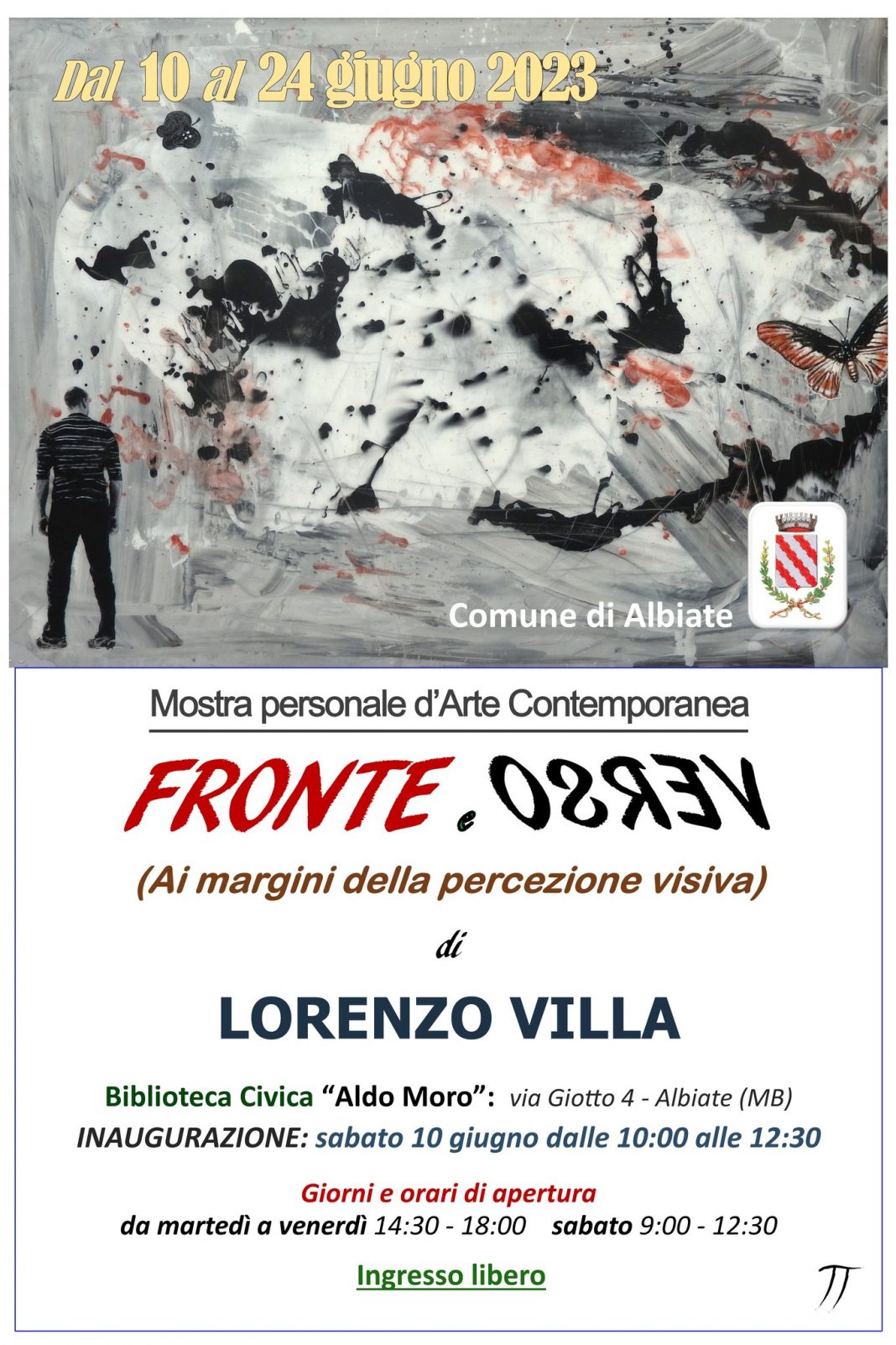 Lorenzo Villa  –  FRONTE E VERSO ( ai margini della percezione visiva )https://www.exibart.com/repository/media/formidable/11/img/7c0/Locandina-mostra-albiate-1068x1602.jpg