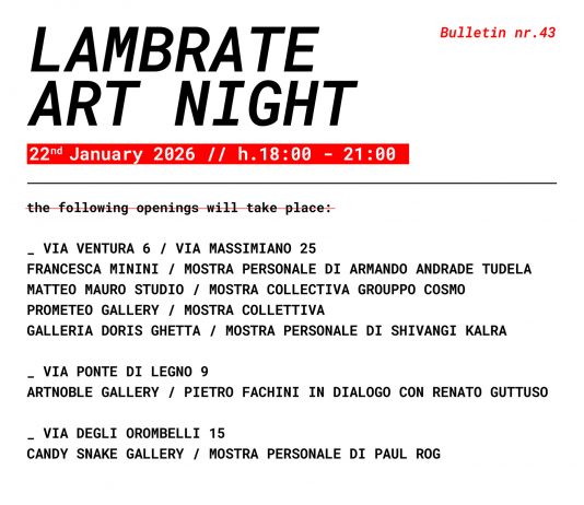 Lambrate Art Night – Bulletin Nr.43