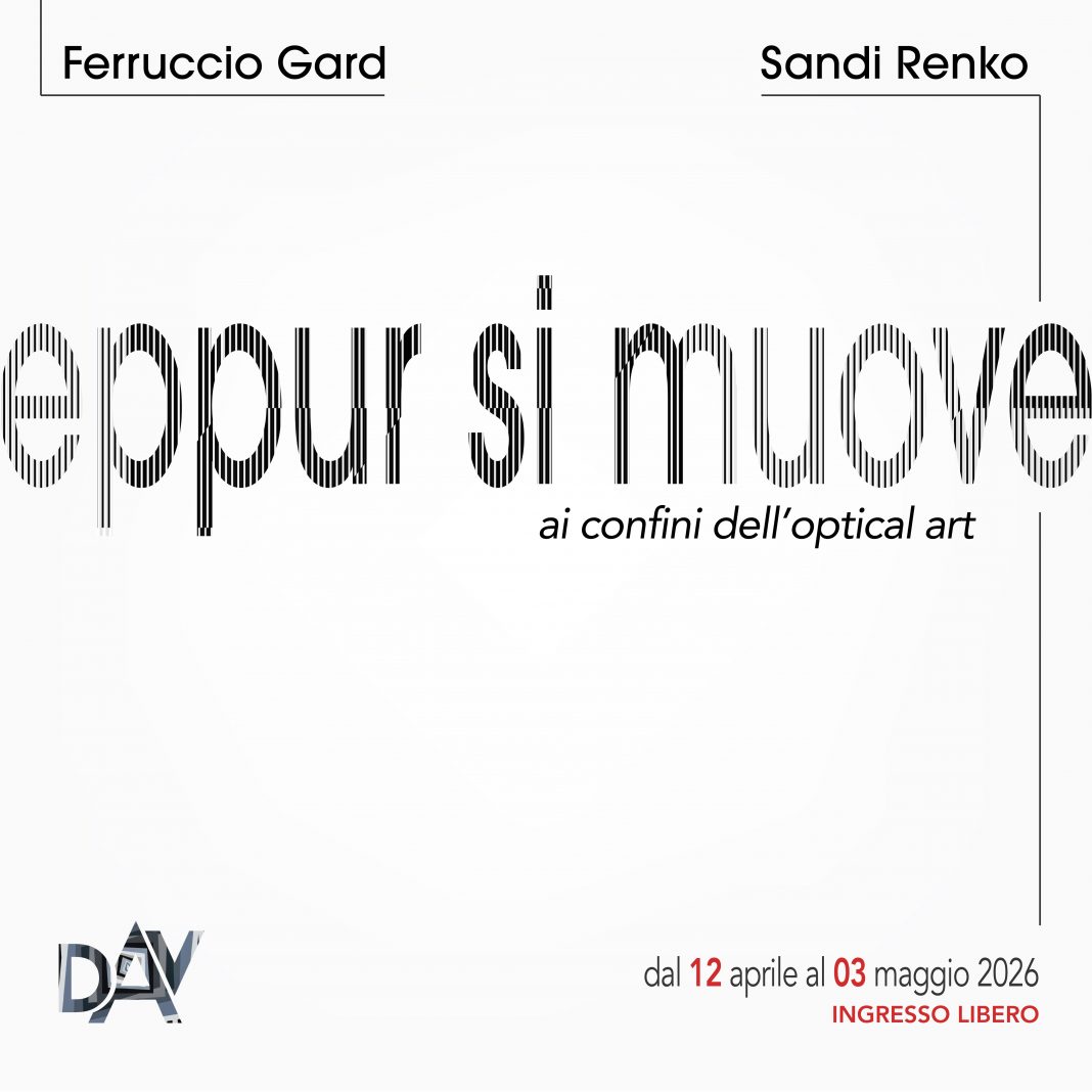 Ferruccio Gard / Sandi Renko – Eppur si muove. Ai Confini dell’Optical Arthttps://www.exibart.com/repository/media/formidable/11/img/81a/IMG_8861-1068x1068.jpg