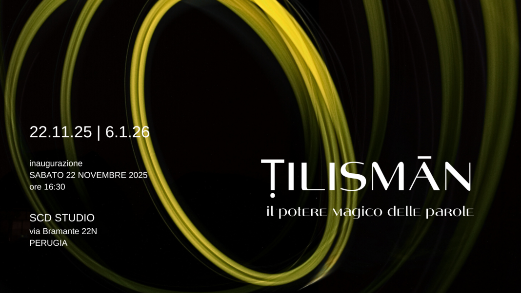 Tilisman: il potere magico delle parolehttps://www.exibart.com/repository/media/formidable/11/img/851/TILISMAN-3-1068x602.png