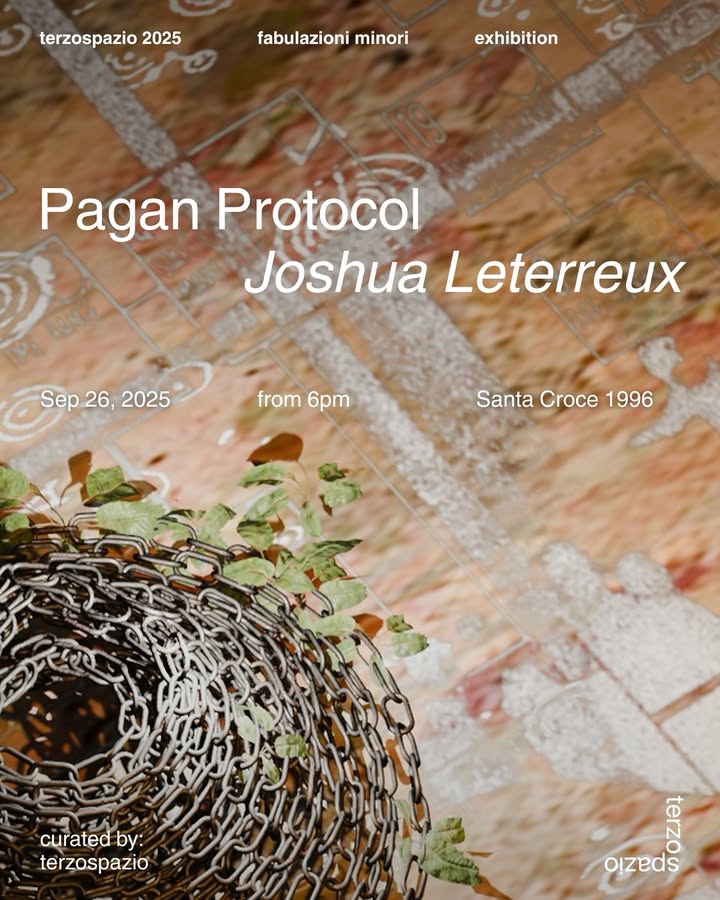 Joshua Leterreux: Pagan Protocolhttps://www.exibart.com/repository/media/formidable/11/img/854/550610206_17984508140896494_4094772732579423334_n.jpg