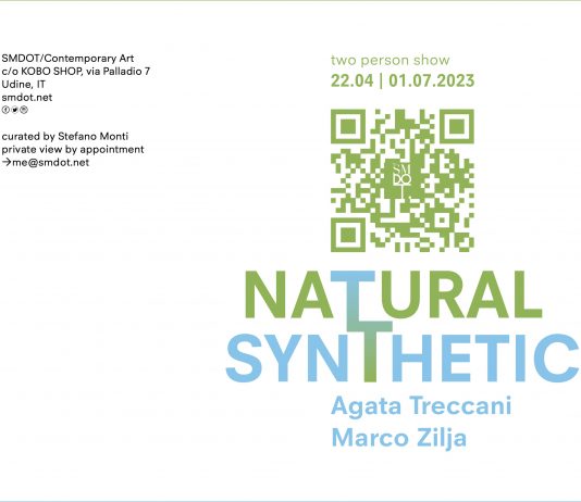 Agata Treccani / Marco Zilja – NATURAL SYNTHETIC
