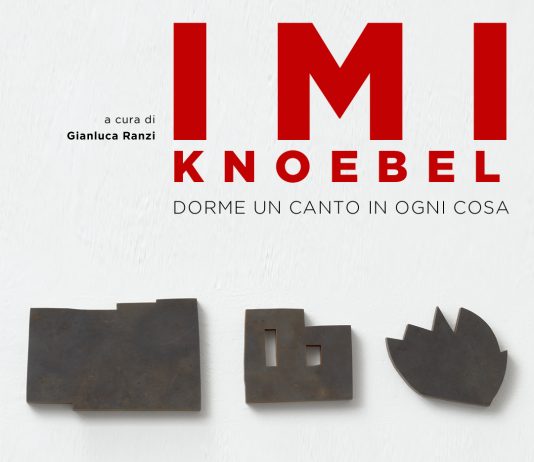 Imi Knoebel – Dorme un canto in ogni cosa