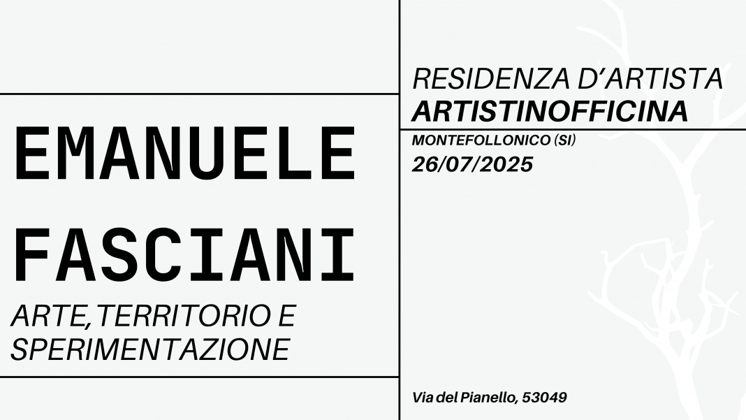 Emanuele Fasciani –  Arte, territorio e sperimentazionehttps://www.exibart.com/repository/media/formidable/11/img/8bd/RESIDENZA-D’ARTISTA-1-1068x601.png