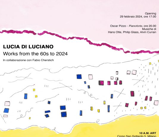 Lucia Di Luciano – Works from the 60s to 2024