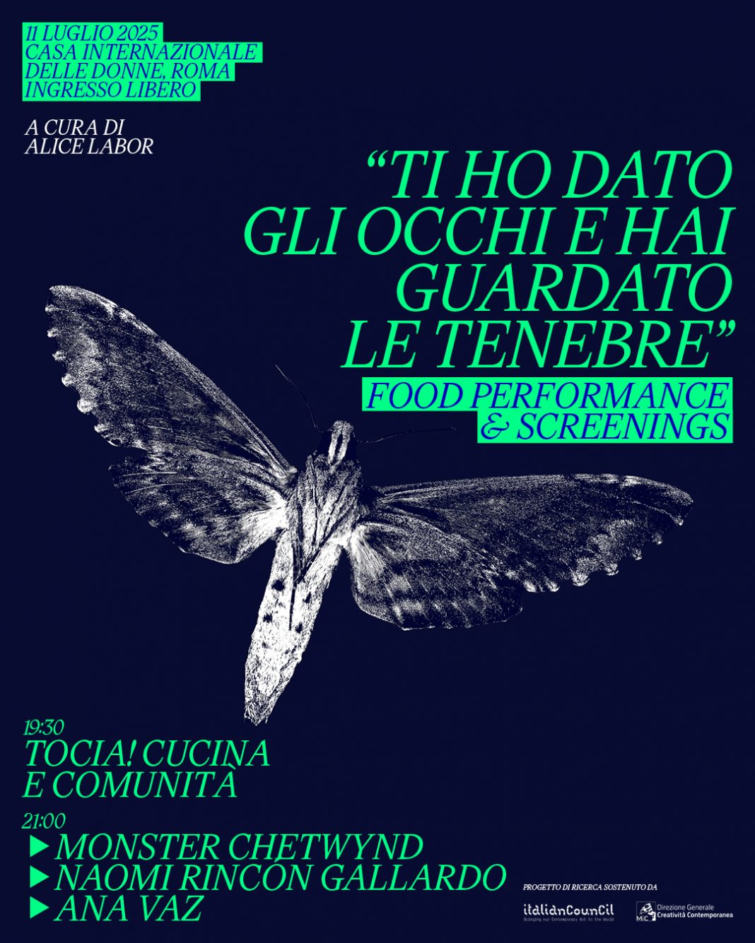 Ti ho dato gli occhi e hai guardato le tenebre. Food Performance & Screeningshttps://www.exibart.com/repository/media/formidable/11/img/8f5/Social_Poster_Casadelledonne_postinsta_def-1068x1335.jpg