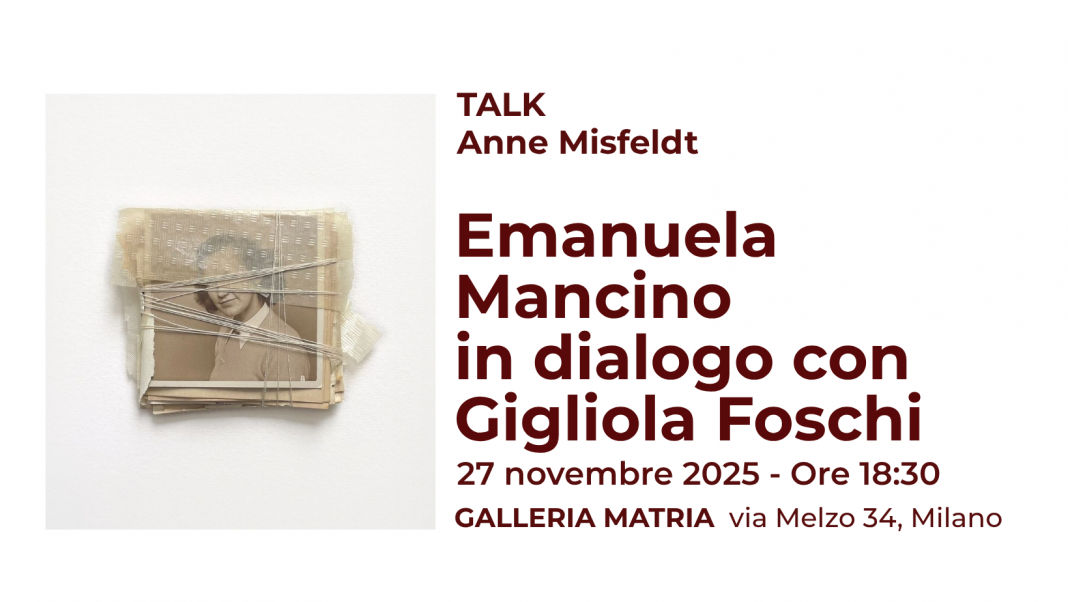 Anne Misfeldt – L’inafferrabile fragilità del ricordohttps://www.exibart.com/repository/media/formidable/11/img/8fc/pagina-eventi-talk-anne--1068x602.png