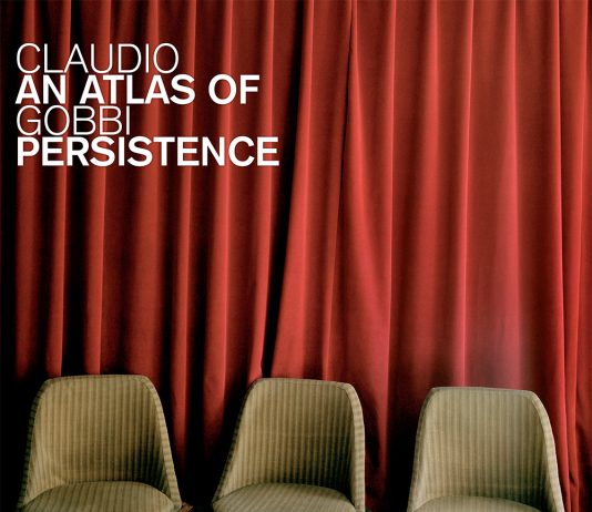 Claudio Gobbi – An Atlas Of Persistence