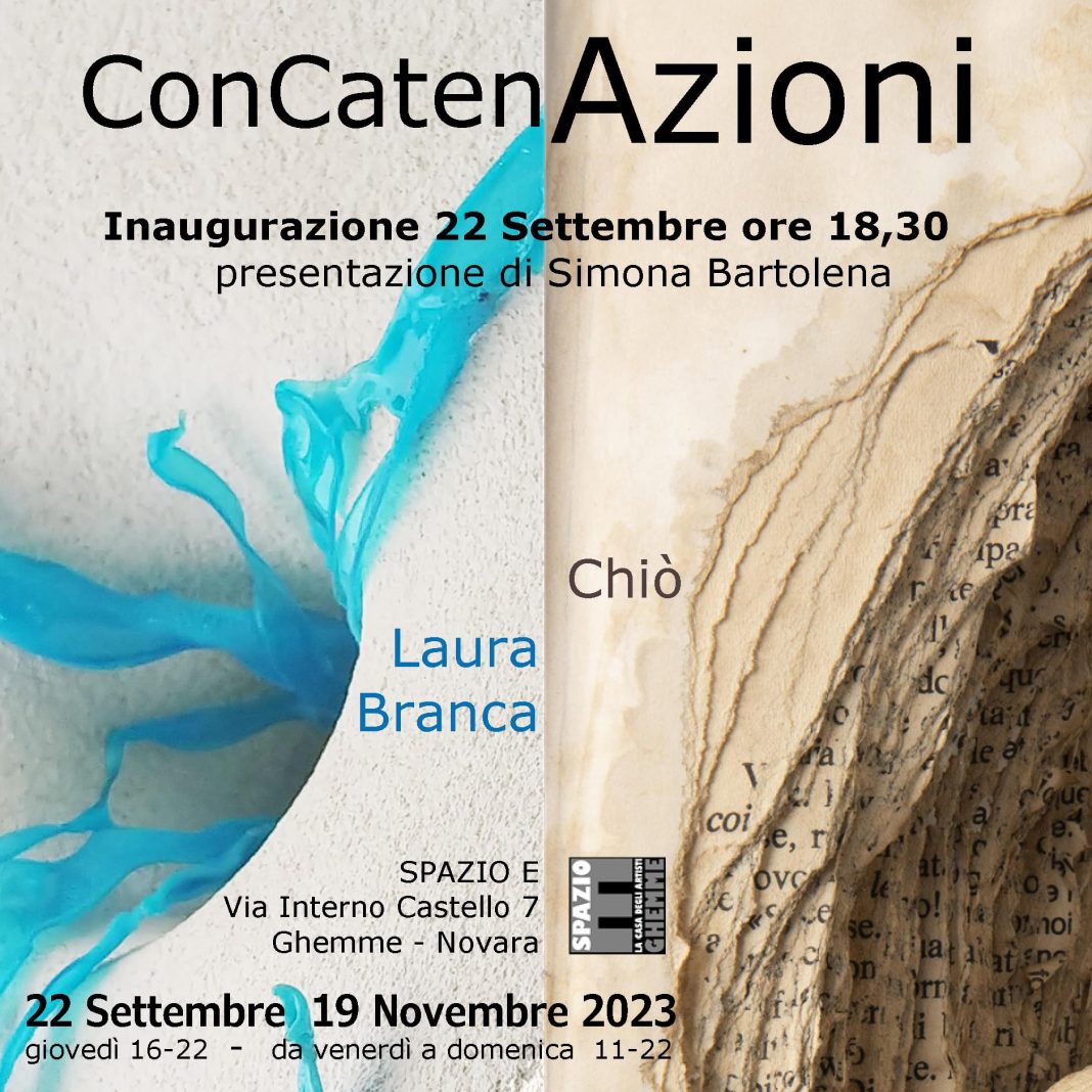 Laura Branca / Chiò – CONCATENAZIONIhttps://www.exibart.com/repository/media/formidable/11/img/973/CONCATENAZIONI-invito-1068x1068.jpg