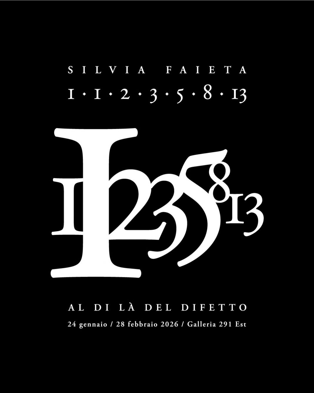 Silvia Faieta – 1 . 1 . 2 . 3 . 5 . 8 . 13 – Al di là del difettohttps://www.exibart.com/repository/media/formidable/11/img/9b0/1123_Faieta_Post_IN_01-1068x1335.jpg