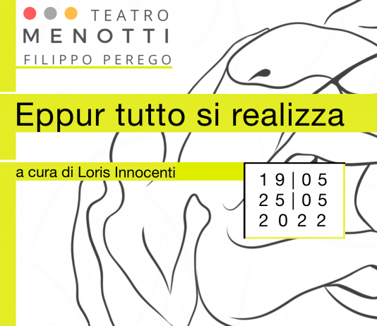 Eppur tutto si realizza