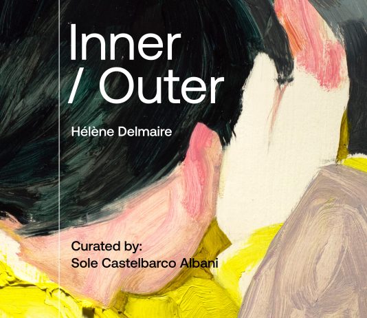 Hélène Delmaire – Inner / Outer