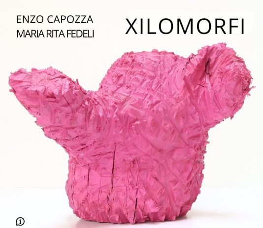 Capozza Enzo/  Fedeli Maria Rita – Xilomorfi