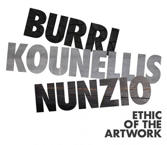 BURRI, KOUNELLIS, NUNZIO. Ethic of the Artwork