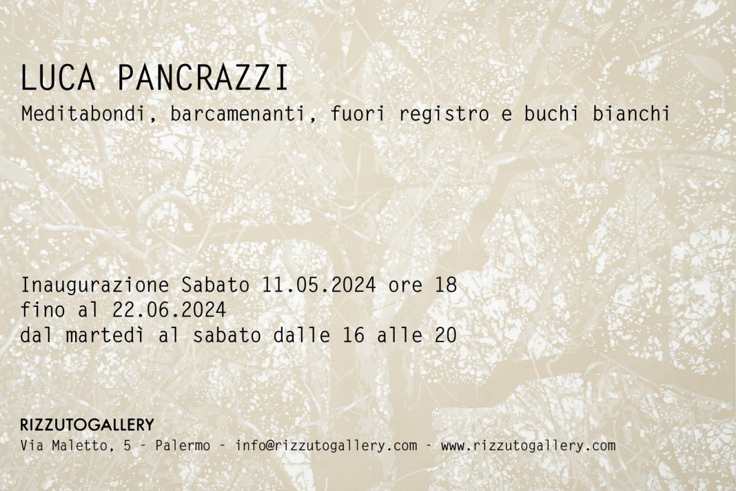Luca Pancrazzi – Meditabondi, barcamenanti, fuori registro e buchi bianchihttps://www.exibart.com/repository/media/formidable/11/img/a67/invito-pancrazzi-1068x712.jpeg