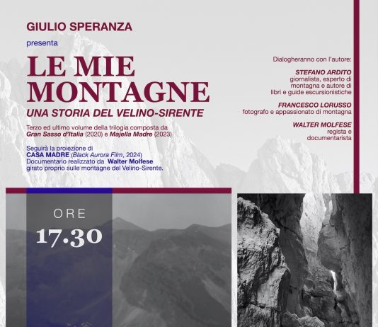 Giulio Speranza – Le mie montagne. Una storia del Velino-Sirente