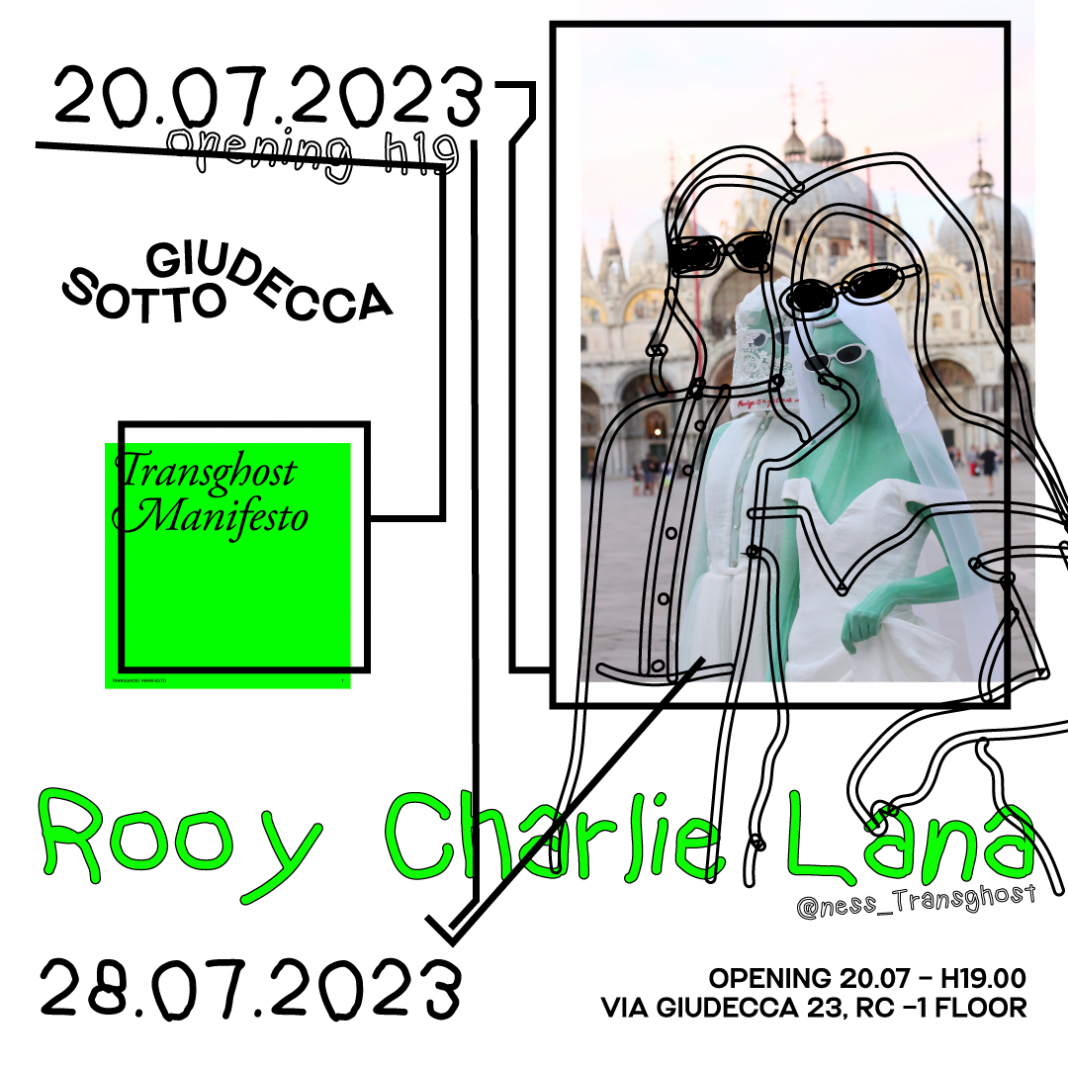 ROOY CHARLIE LANAhttps://www.exibart.com/repository/media/formidable/11/img/a72/invito_ROOY-CHARLIE-LANA_sottogiudecca-1068x1068.png