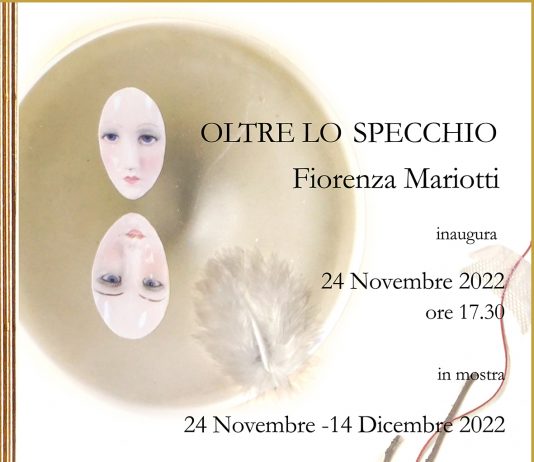 Fiorenza Mariotti – Oltre lo specchio