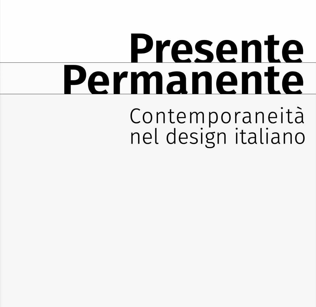Presente Permanente. Contemporaneità nel design Italianohttps://www.exibart.com/repository/media/formidable/11/img/ab2/Schermata-2022-09-30-alle-14.40.18-1068x1036.png