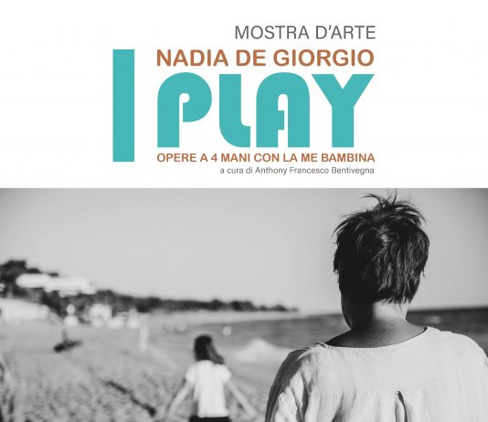Nadia De Giorgio – I Play. Lavoro a 4 mani con la me bambina