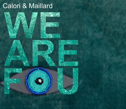 Calori & Maillard – We are fou