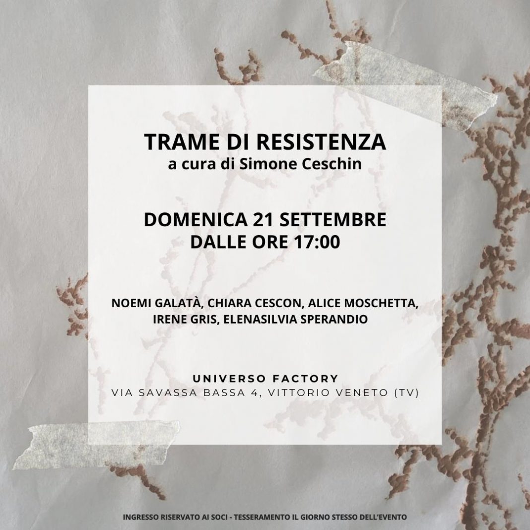 TRAME DI RESISTENZAhttps://www.exibart.com/repository/media/formidable/11/img/ae2/Universo-Factory_Trame-di-Resistenza-1068x1068.jpeg