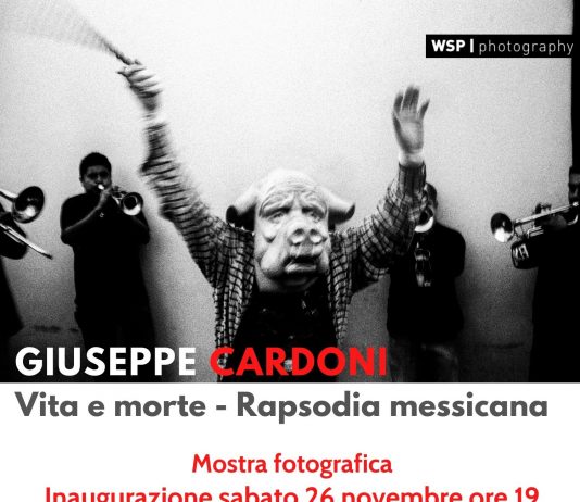 Giuseppe Cardoni – Vita e mrte. Rapsodia messicana