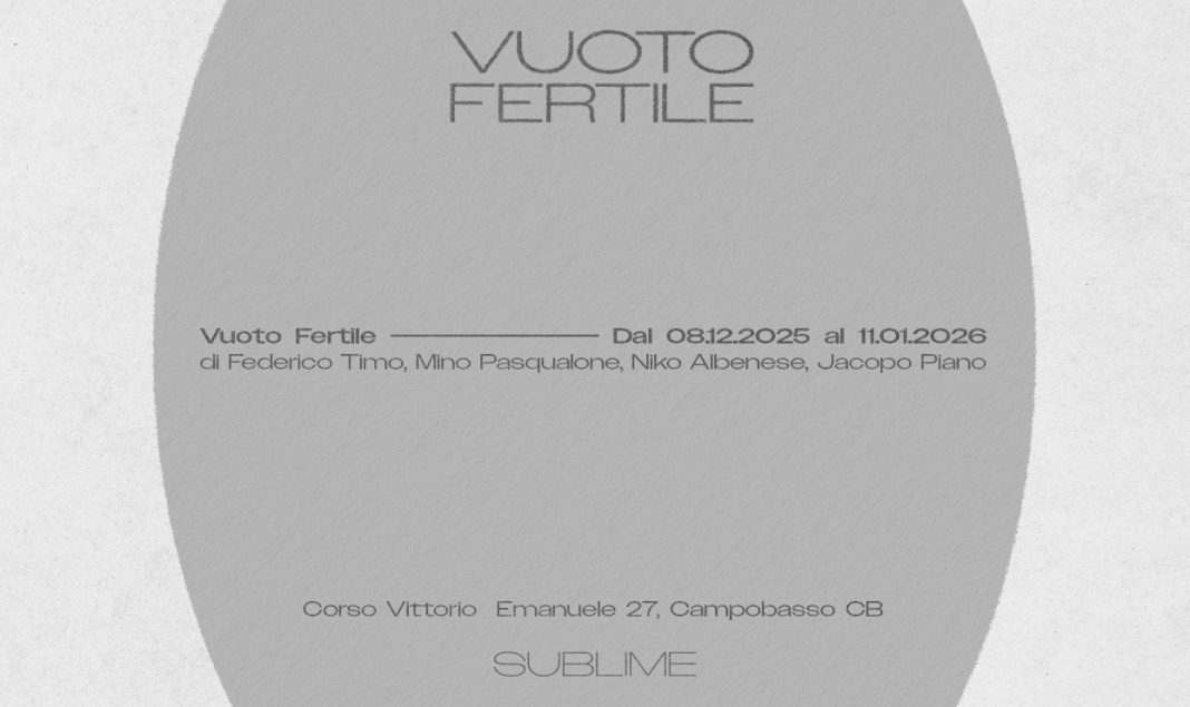 Vuoto Fertilehttps://www.exibart.com/repository/media/formidable/11/img/b24/MOSTRA-VF-1068x635.jpg