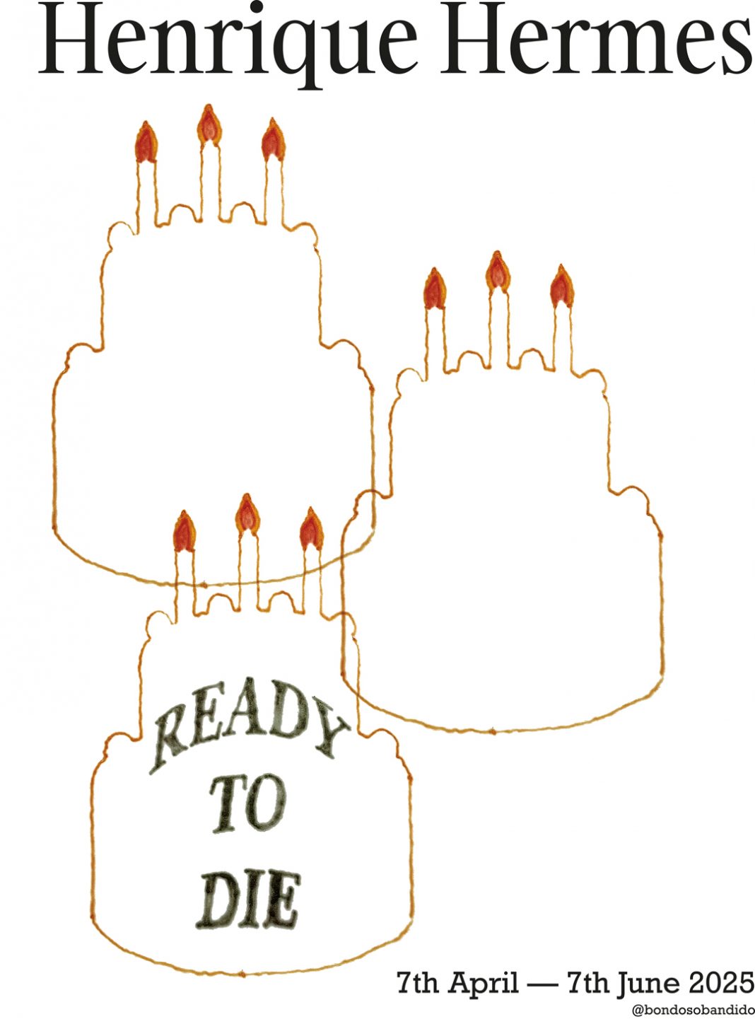 “Ready to Die” Henrique Hermes Solo Showhttps://www.exibart.com/repository/media/formidable/11/img/b30/CARTAZ_HENRIQUE_HERMES-1068x1448.jpg