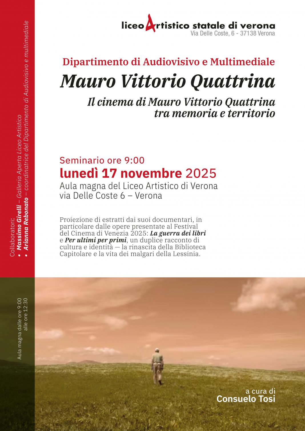 Il cinema di Mauro Vittorio Quattrina tra memoria e territoriohttps://www.exibart.com/repository/media/formidable/11/img/b34/Il-cinema-di-Mauro-Vittorio-Quattrina-Aula-Magna-17.11.25-locandina-exib-1068x1507.jpg