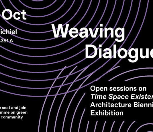 Weaving Dialogues – Open Sessions on Time Space Existence