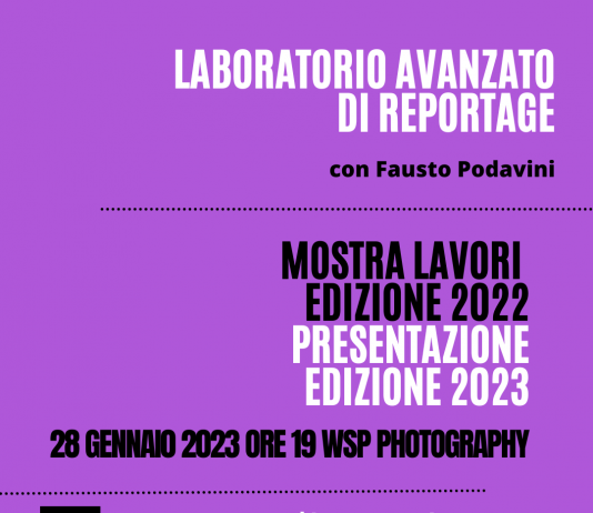Presentazione e mostra laboratorio avanzato di reportage a cura di Fausto Podavini