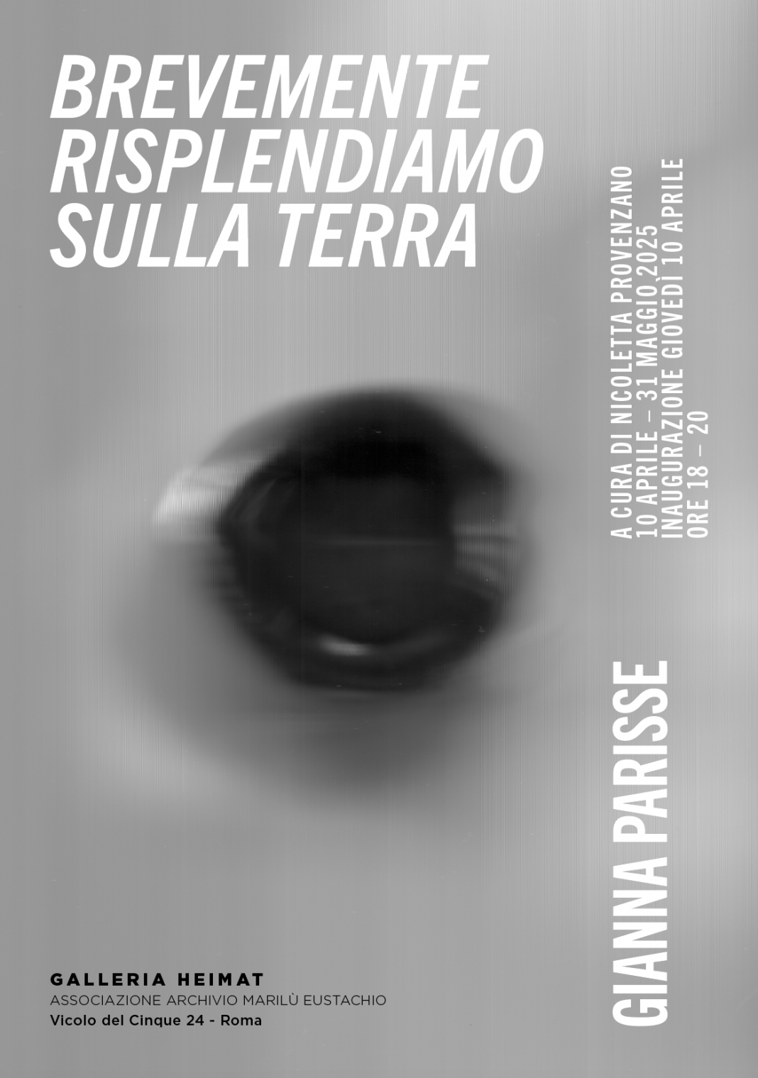 Gianna Parisse – Brevemente risplendiamo sulla terrahttps://www.exibart.com/repository/media/formidable/11/img/b76/INVITO_PARISSE_HEIMAT-1068x1519.png