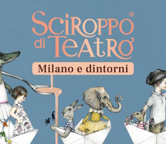 SCIROPPO DI TEATRO®. Milano e dintorni