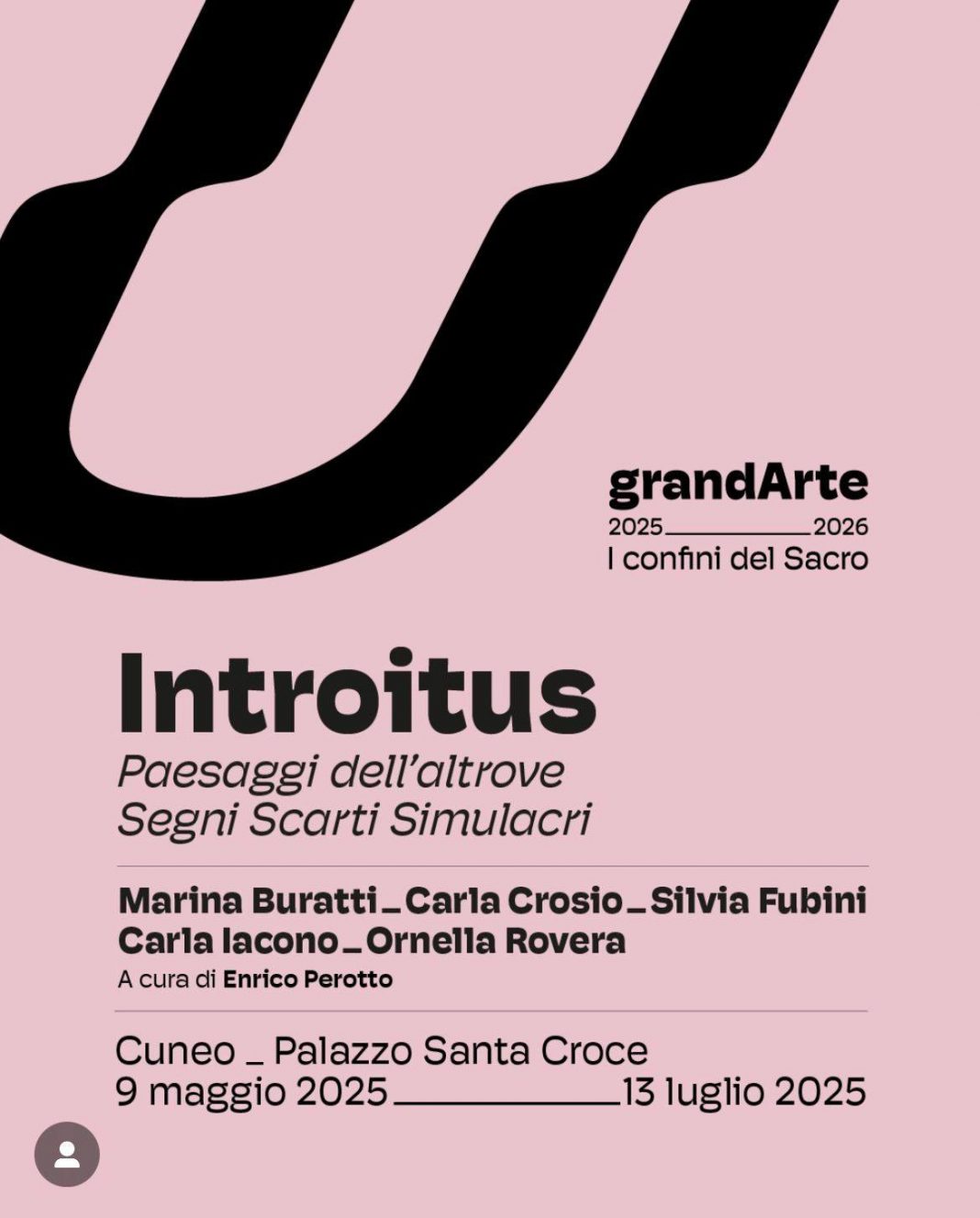 Introitus. Paesaggi dell’altrove. Segni,scarti, simulacri.https://www.exibart.com/repository/media/formidable/11/img/c12/493136707_10228429511990878_8059987801756222709_n-1068x1327.jpg