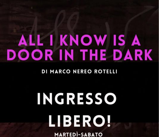 All I know is a door in the dark