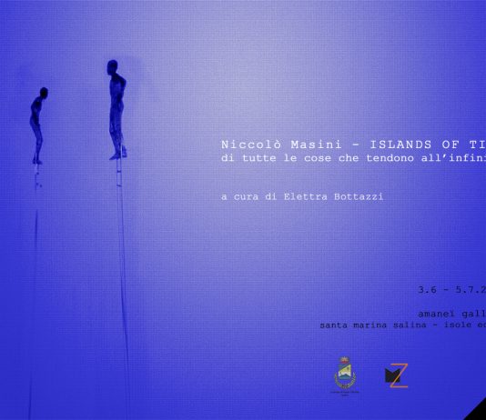 Nicolò Masini – Islands of time. Di tutte le cose che tendono all’infinito