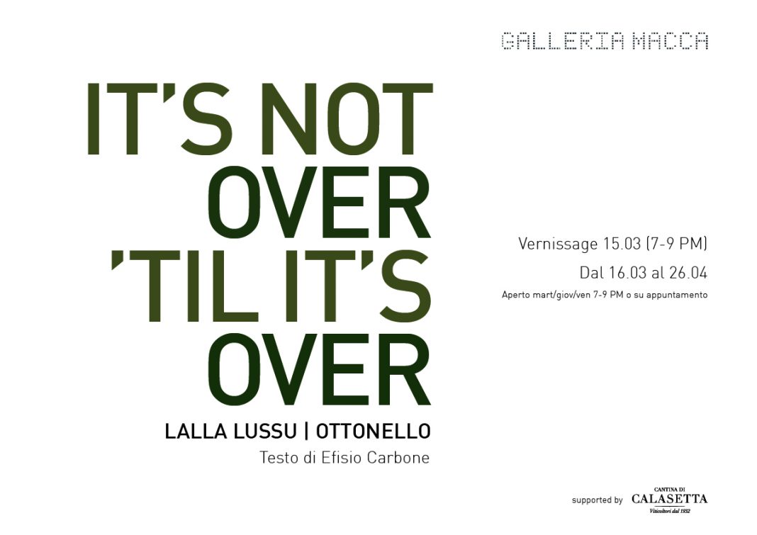 Lalla Lussu / Ottonello – It’s not over ‘til it’s overhttps://www.exibart.com/repository/media/formidable/11/img/c9a/lussu-ottonello_invito-1068x755.jpg