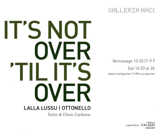 Lalla Lussu / Ottonello – It’s not over ‘til it’s over