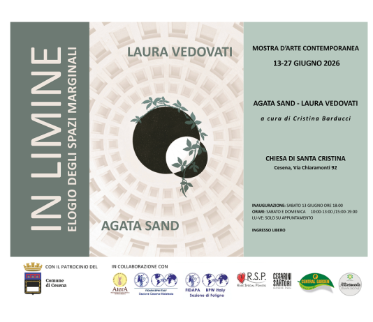 Agata Sand / Laura Vedovati – IN LIMINE Elogio degli spazi marginali